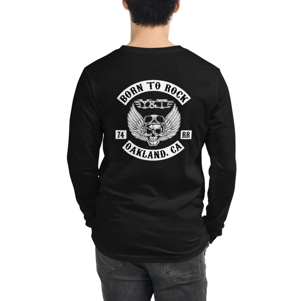 Y&T “Born to Rock” Unisex Long Sleeve Tee (2-sided art)