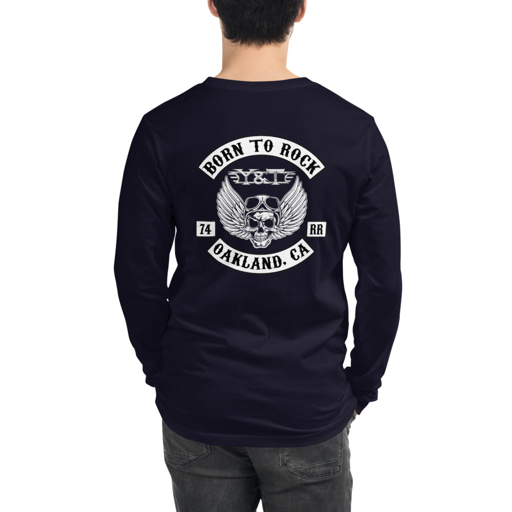 Y&T “Born to Rock” Unisex Long Sleeve Tee (2-sided art)