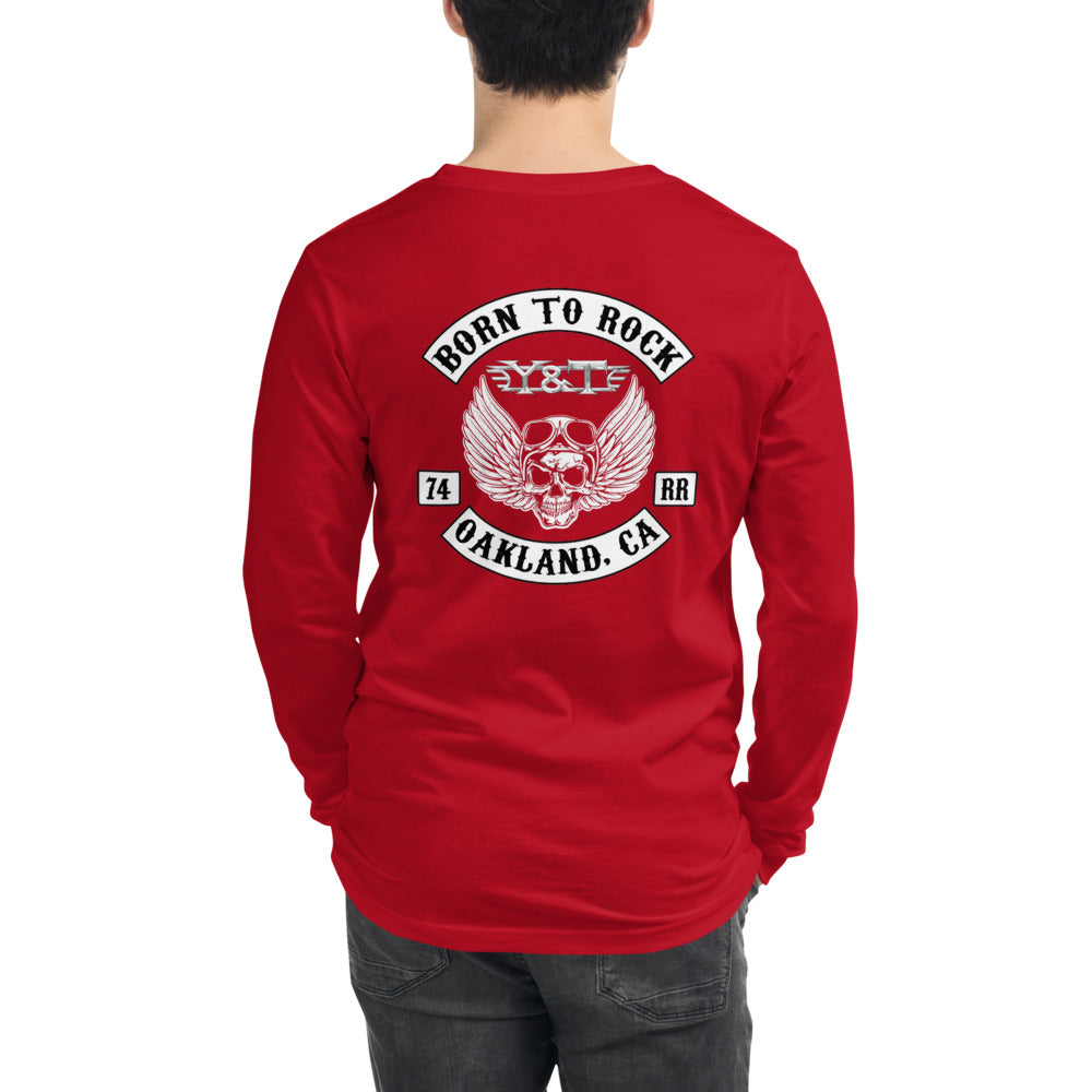 Y&T “Born to Rock” Unisex Long Sleeve Tee (2-sided art)