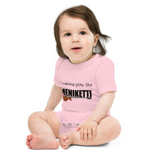 Load image into Gallery viewer, Baby Short Sleeve One-Piece: “I Wanna Play Like Meniketti”
