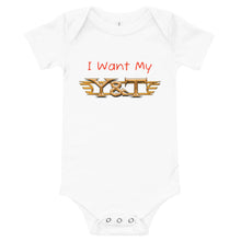 Load image into Gallery viewer, Baby Short Sleeve One-Piece: &quot;I Want My Y&amp;T&quot;
